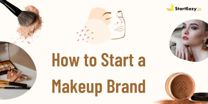 how-to-start-a-makeup-brand-a-step-by-step-guide